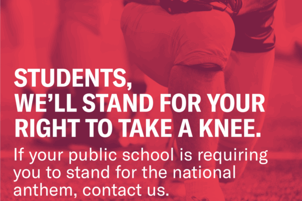 Graphic: A football player is shown taking a knee with hands with the words Students We'll Stand for your right to take a knee