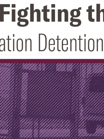Fighting-The-Immigration-Detention-Machine