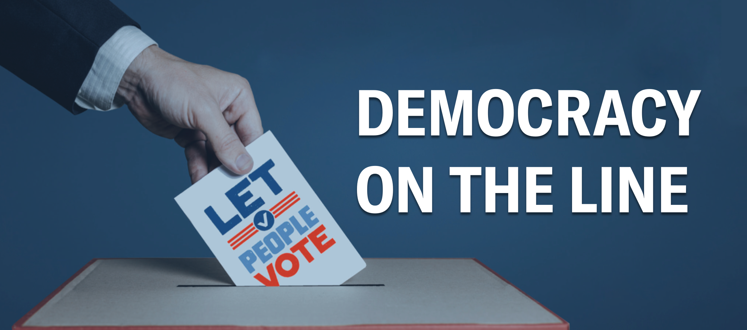 Democracy on the line