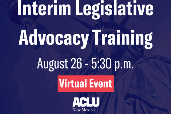 Interim Legislative Advocacy Training