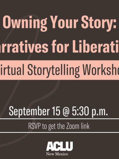 Owning your story: Narratives for Liberation. Virtual storytelling workshop. September 15 at 5:30 p.m. RSVP to get the Zoom link.