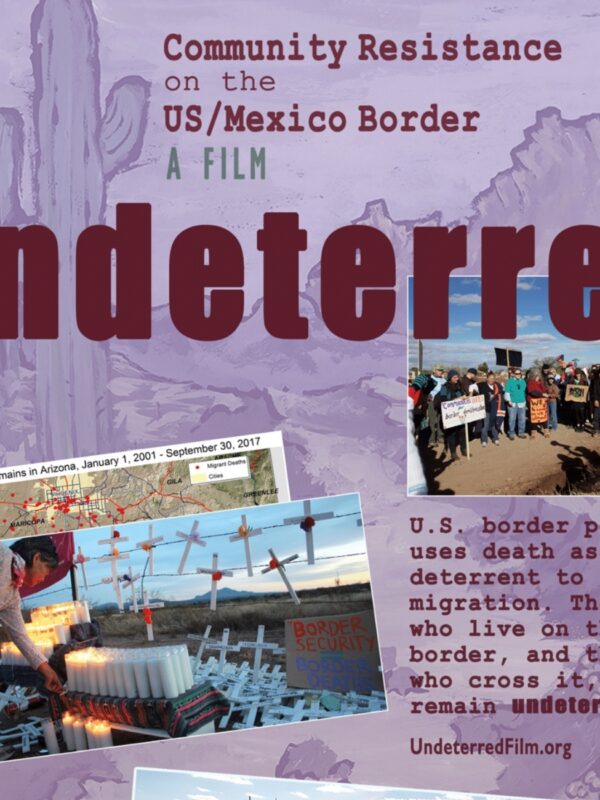 Undeterred Film Panel - Resist Border Militarization