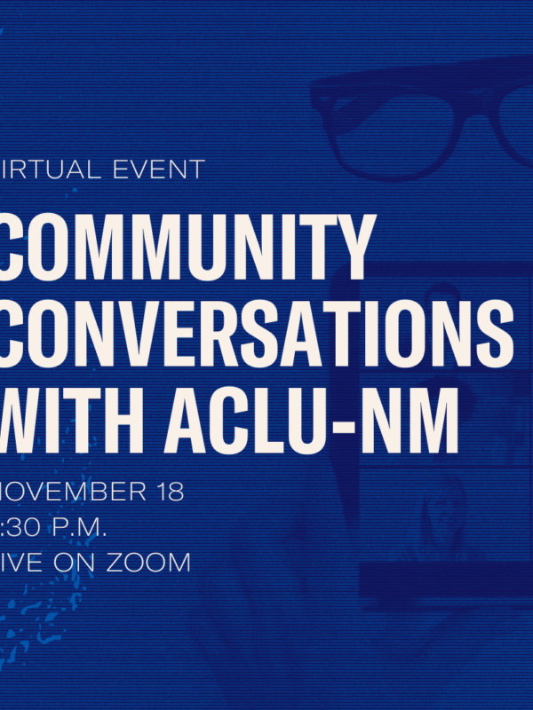 Community Conversations with ACLU-NM