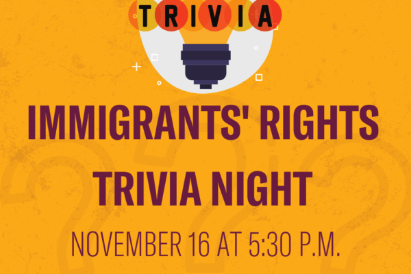 Immigrants' Rights Trivia Night