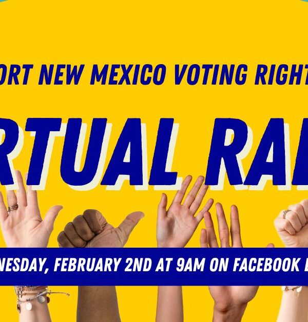 Support New Mexico Voting Rights Act - Virtual Rally