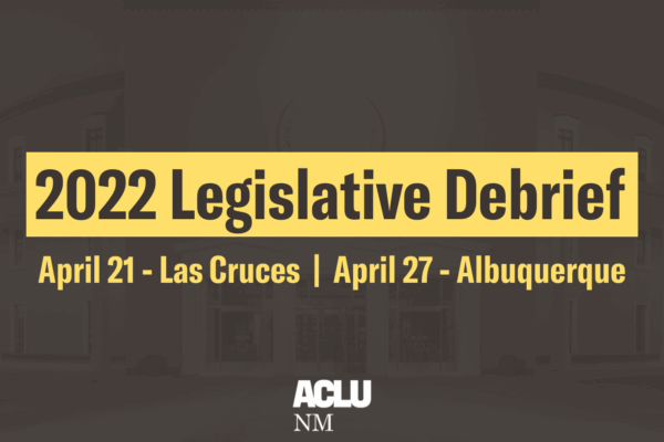 2022 Legislative Debrief
