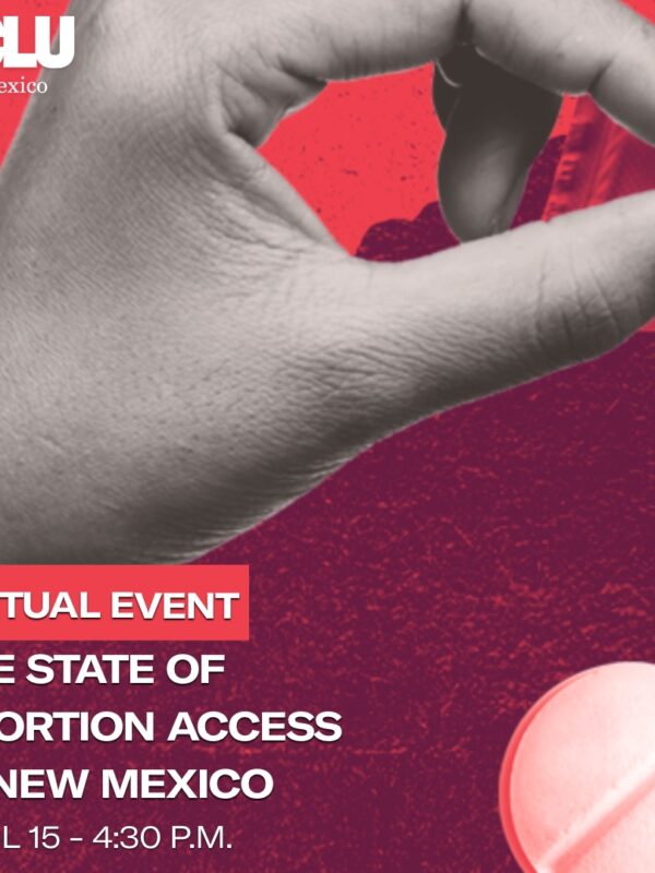 The State of Abortion Access in New Mexico - April 15, 4:30 p.m.