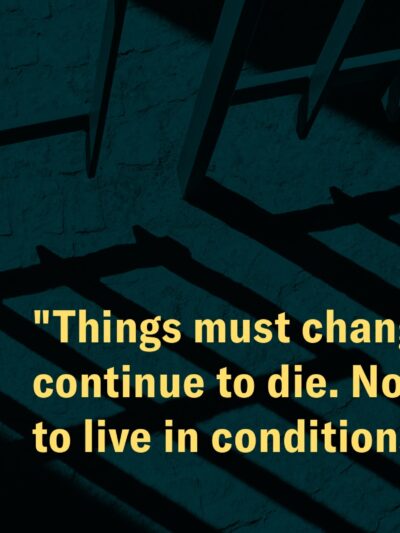 "Things must change or women will continue to die. No one should have to live in conditions like these."