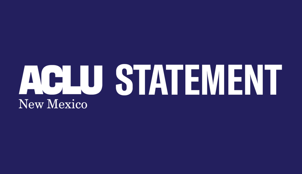 ACLU-NM Statement