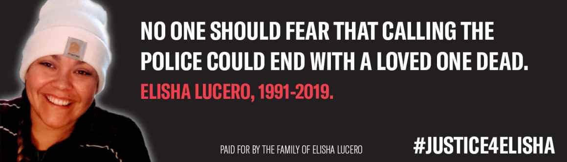 Billboard with Elisha Lucero's image with text "No one should fear that calling the police could end with a loved one dead. Elisha Lucero, 1991-2019. #Justice4Elisha