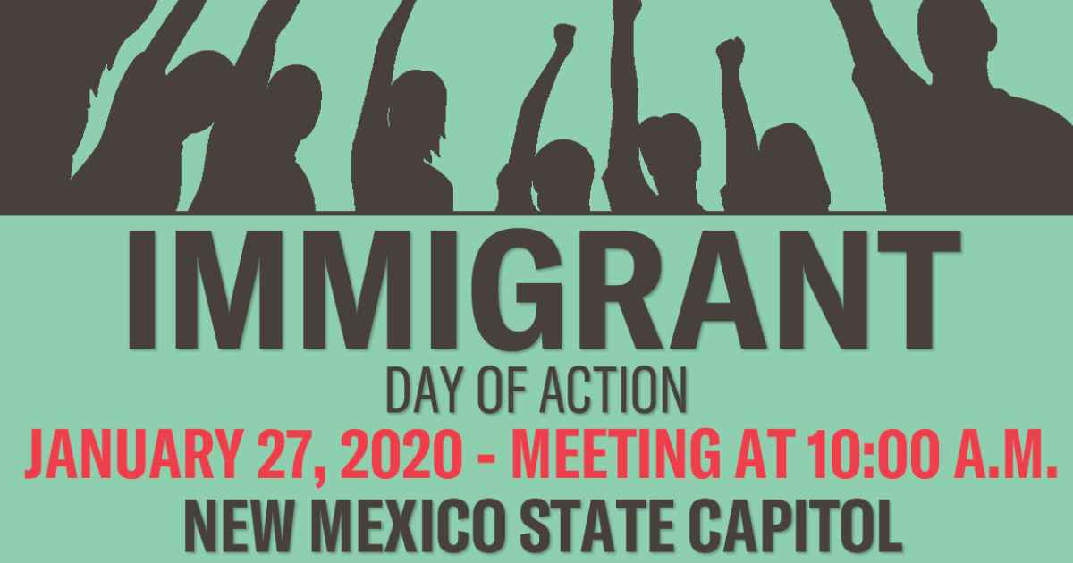 Immigrant Day of Action ACLU of New Mexico